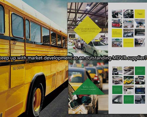 How to keep up with market development as an outstanding MDVR supplier?