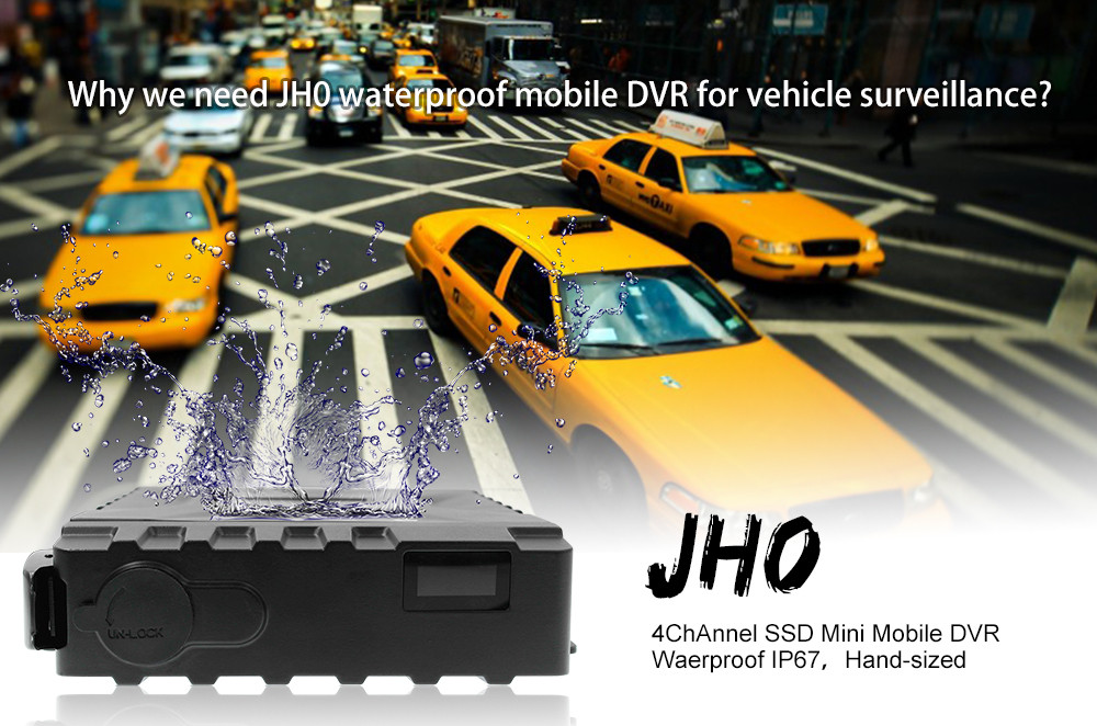 Why we need JH0 waterproof mobile DVR for vehicle surveillance? Picture1 Why we need JH0 waterproof mobile DVR for vehicle surveillance? Picture1
