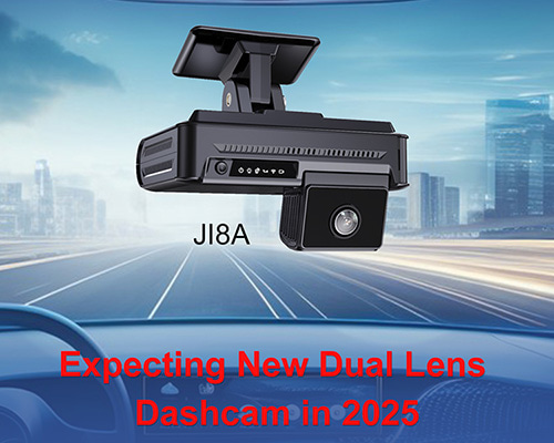 Expecting New Dual Lens Dashcam in 2025